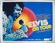 Elvis On Tour Half Sheet Movie Poster 22x28 Elvis Presley Rare 1972