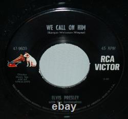 ELVIS PRESLEY We Call On Him You'll Never Walk Alone RCA 47-9600 Hollywood RARE