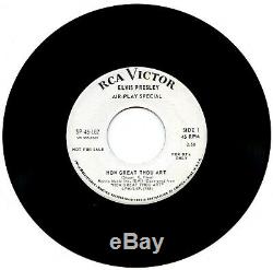 Elvis Presley USA 45 RCA SP-45-162 How Great Thou Art & So High VERY RARE READ