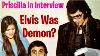 Priscilla Presley Interview Elvis And His Demon