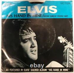 RARE Elvis Presley His Hand in Mine/How Great Thou Art 1969 7 45 Single
