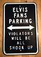 Rare Big Size 12x18 Elvis Presley Fans Parking Only Embossed Heavy Metal Sign