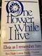 Rare Book One Flower While I Live Autographed By Nash Elvis Presley
