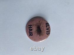 Vintage Rare Elvis' Hair Relic Button Pin Pinback Elvis Presley